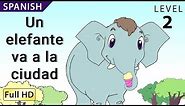 Un elefante va a la ciudad : Aprende español con subtítulos - Historia para niños "BookBox.com"