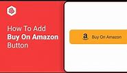 How to Add Buy On Amazon Button In WordPress