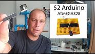 $2 Arduino The ATMEGA328 as a stand alone Easy, cheap and very small A complete guide