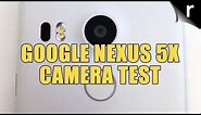 Google Nexus 5X Camera Review