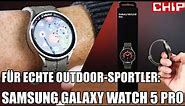 Samsung Galaxy Watch 5 Pro im Test-Fazit | CHIP