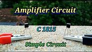 C 1815 transistor amplifier | How to make amplifier using c1815 | C 1815 transistor project ||