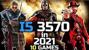 I5 3570 in 2021 | intel core i5 3rd generation gaming | 10 Games Tested