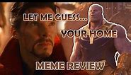 Let me guess.... Your home - Thanos