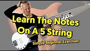 How To Learn The Notes On A 5 String Bass