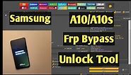 Samsung A10/A10s Frp byaass Unlock Tool
