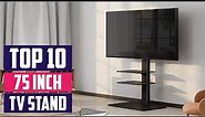 Top 10 Best Tv Stand for 75 Inch Tvs in 2024 | Reviews, Prices & Where to Buy