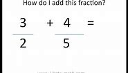 How to add fractions