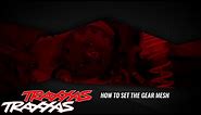 How to Set the Gear Mesh | Traxxas Support