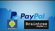 How to Integrate PayPal in Android Studio | Paypal | Braintree SDK Integration 2022