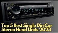 Top 5 Best Single Din Car Stereo Head Units 2023