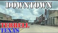 Terrell - Texas - 4K Downtown Drive