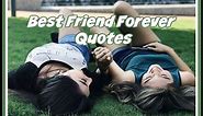 Best Friends Forever Quotes and Sayings