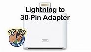 Apple Lightning to 30-Pin Adapter - What you need to know!