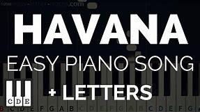 HAVANA - easy piano song for beginners + letter notes!