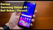 Unboxing & Review Samsung Galaxy A6 - Beli Smartphone Bekas 2021