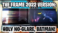 The 2022 Samsung Frame TV: 4K and Zero Glare?