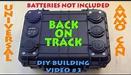 Universal Ammo Can Battery Box DIY Build #3 Back on Track