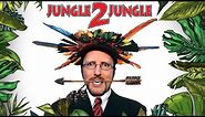 Jungle 2 Jungle - Nostalgia Critic