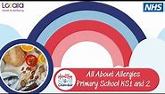 All About Allergies for Primary School Children. KS1 and KS2