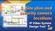 How to Design Video Surveillance System. Part 3 - site plan and camera positions