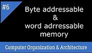 (#1.6) Byte Addressable & Word Addressable Memory | Computer Organization & Architecture | GATE 2021