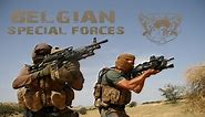 Belgian Special Forces // CGSU & SFG // "Far Ahead"
