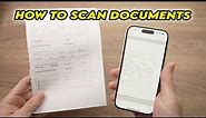 iPhone 15/ Pro / Plus: How To Scan Documents