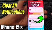 iPhone 15/15 Pro Max: How to Clear All Notifications