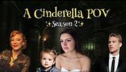 A Cinderella POV Season 2