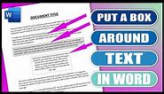 How to Put a Box Around Text in Word | EASY TUTORIAL