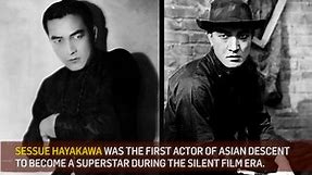 Sessue Hayakawa - Hollywood's first Asian American superstar