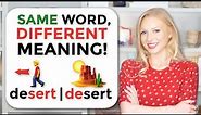 SAME WORDS: DIFFERENT MEANINGS! (pronunciation AND definition changes!)