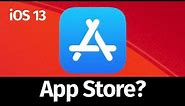 Get App Store Back iPhone - iOS 13