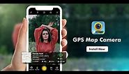What is GPS map camera ? | How to Use GPS map camera? | Best GPS Camera App