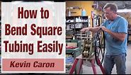 How to Bend Square Tubing So It Doesn't Kink - Kevin Caron