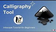 Calligraphy Tool | Inkscape Tutorial for Beginners