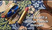 How to refill a Vintage Stratton Lipstick Compact