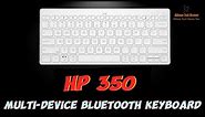 ATR | Unboxing - HP 350 Compact Multi-Device Bluetooth Keyboard