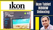 Ikon IK 800W Tablet Unboxing Setup and Review | Lulu Ikon IK 800W | TECHNICAL SAJID