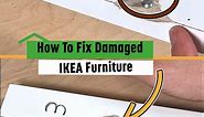 3 Ways to Repair Damaged IKEA Furniture