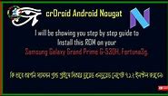 Android Nougat crDroid I Samsung Grand Prime G3530H/M/FZ.