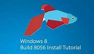 Install Tutorial | Windows 8 Beta Build 8056