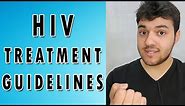 HIV Treatment Guidelines - How to Treat AIDS Effectively