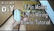 Pisonet DIY: 4 pin molex (12v) Wiring HowTo/Tutorial [Ph]