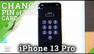 How to Change SIM PIN on iPhone 13 Pro - Manage SIM Security on iOS iPhone