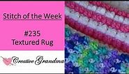 Stitch of the Week #235 Textured Rug Stitch