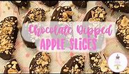 Chocolate Dipped Apple Slices