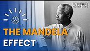 Mandela Effect: The science behind our collective false memories