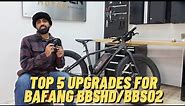 Top 5 Upgrades for the Bafang BBSHD/BBS02